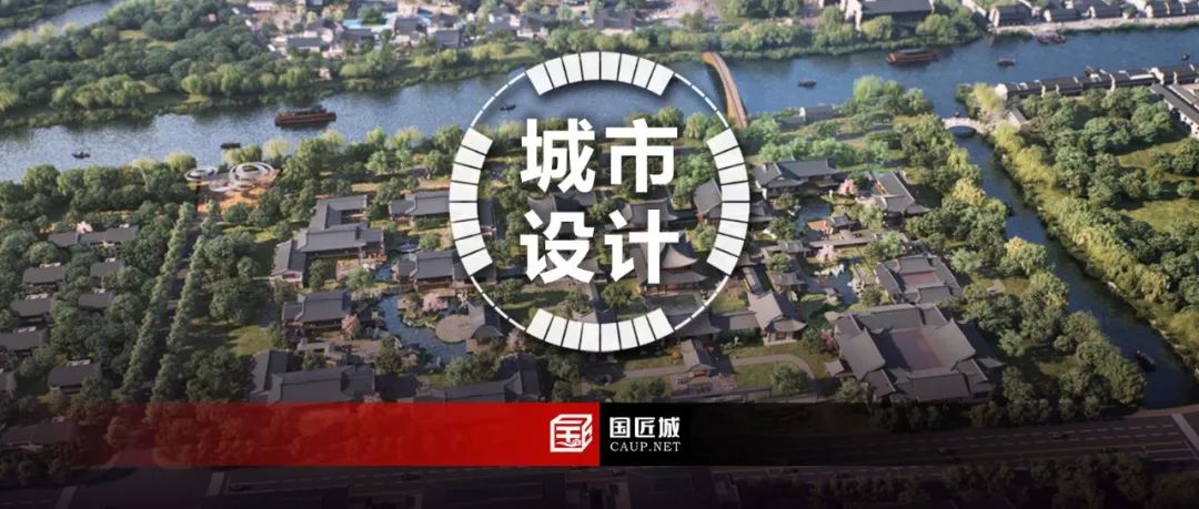 城市设计：10.8km²整体策划，16个重点地块！大运河国家文化公园（临平段）核心区城市设计方案正式发布